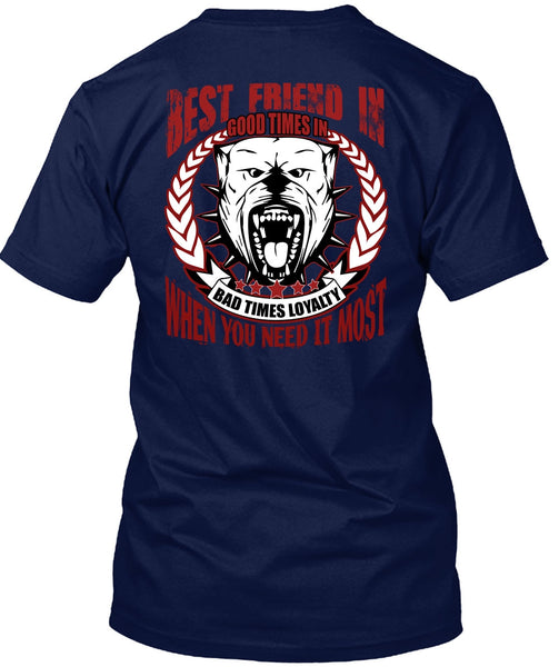 Best Friend In Good Times T Shirt, My Favorite T Shirt