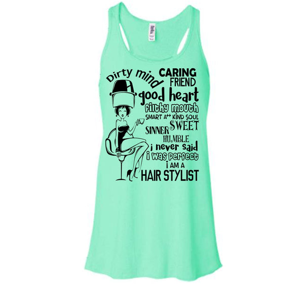 Dirty Mind T Shirt, Coolest Hairstylist Tank Top