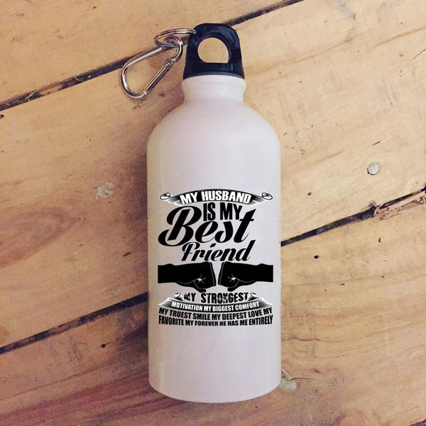 My Husband Is My Best Friend 20 oz Stainless Steel Bottle,My Favorite My Forever He Has Me Entirely Outdoor Sports Water Bottle