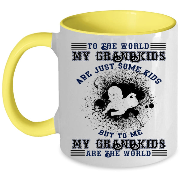 My Grandkids Are The World Coffee Mug, My Grandkids Are Just Some Kids Accent Mug