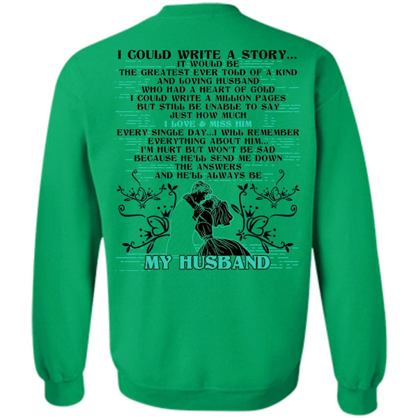 I Love Husband T Shirt, I Could Write A Story Sweatshirt