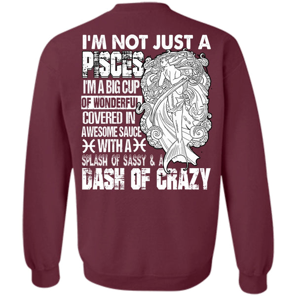 I'm A Big Cup T Shirt, I Love Pisces Sweatshirt