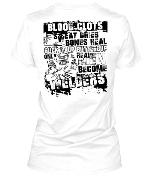 Real Men Become Welders T Shirt, I Love Welding T Shirt