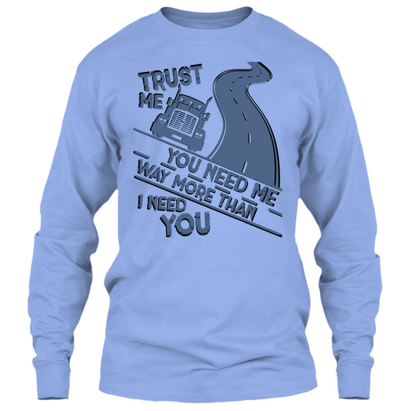 Trust Me T Shirt, Coolest Trucker Ever T Shirt