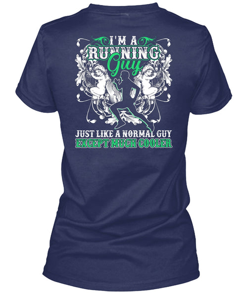 I'm A Running Guy T Shirt, Just Like A Normal Guy T Shirt