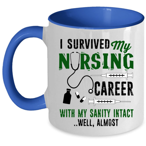 Cute Nurses Coffee Mug, I Survived My Nursing Career Accent Mug