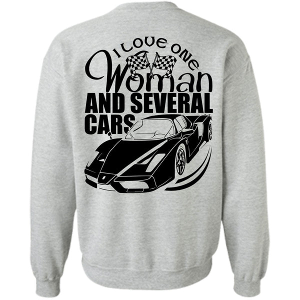 I Love Car T Shirt, I Love One Woman And Several Cars Sweatshirt