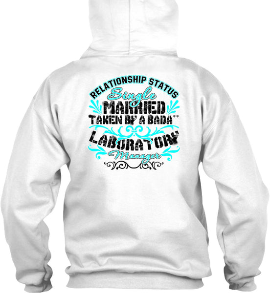Married Taken By A Laboratory Manager T Shirt, I Love Manager T Shirt