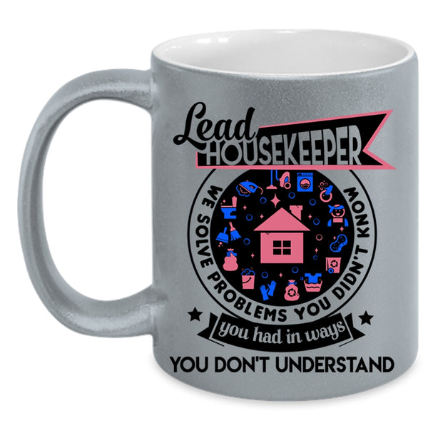 Cute Gift For Housekeeper Coffee Mug, Lead Housekeeper Accent Mug