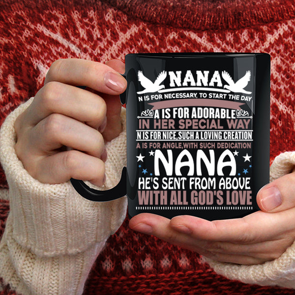 Nana Coffee Mug, Cute Gift For Nana Coffee Cup
