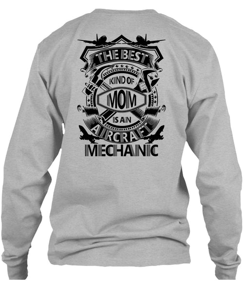 The Best Kind Of Mom Is An Aircraft Mechanic T Shirt, I Love Mechanic T Shirt