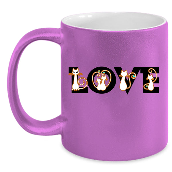 Love Cats Cup, Funny Gift For Cat Lover Mug