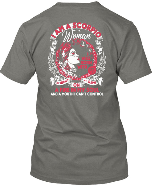 I Am A Scorpio Woman T Shirt, Fire In My Soul T Shirt