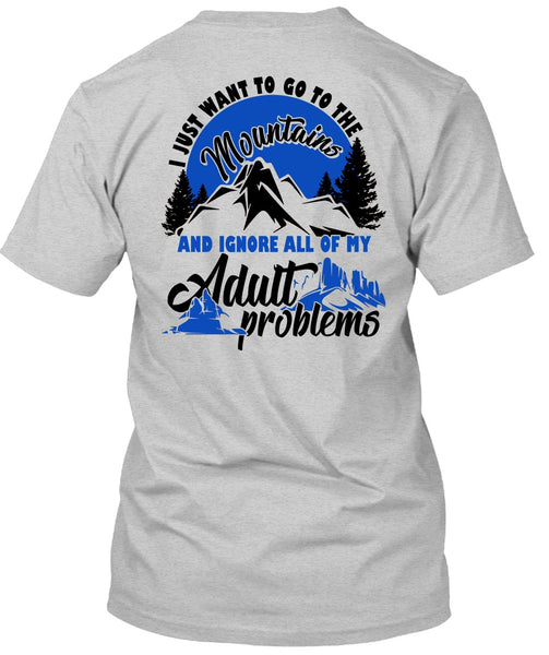 I Just Want To Go To The Mountains T Shirt, I Love Hiking T Shirt