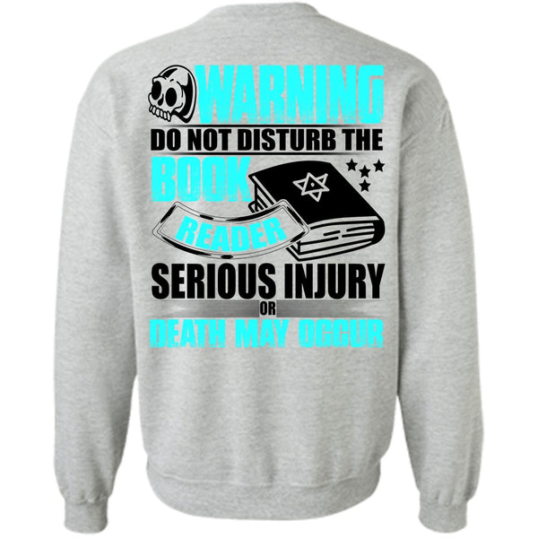 I Love Book T Shirt, Book Reader Serious Injury Sweatshirt