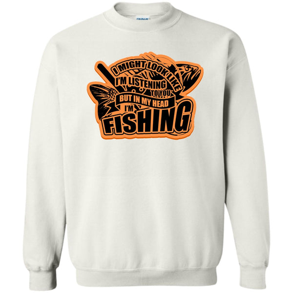 Coolest Fishing T Shirt, In My Head I'm Fishing Sweatshirt