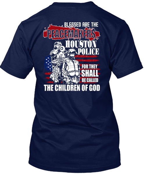 They Shall Be Called The Children Of God T Shirt, Being A Police T Shirt