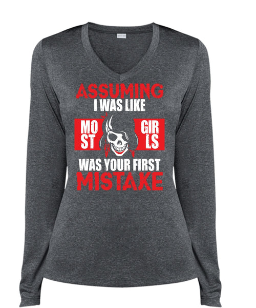 I Was Like Most Girls Was Your First Mistake T Shirt, Being A Biker T Shirt, Cool Shirt (Ladies LS Heather V-Neck)