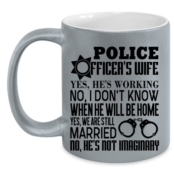Aweosme Police Officer's Wife Coffee Mug, Police Officer's Wife Accent Mug