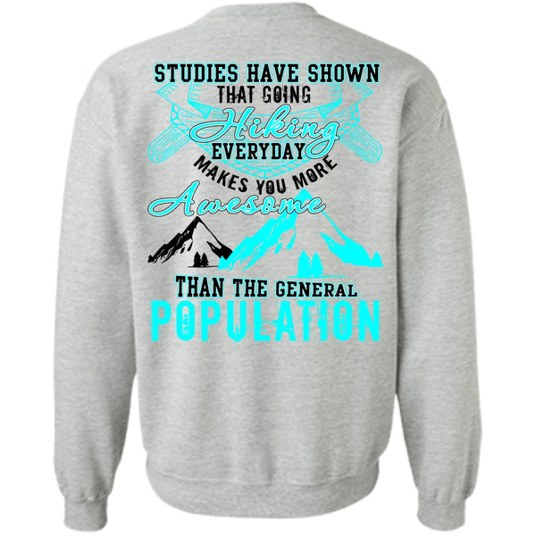 General Population T Shirt, Going Hiking Sweatshirt
