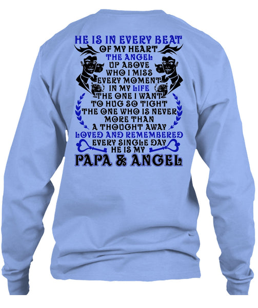 He Is In Every Beat Of My Heart T Shirt, I Love Papa T Shirt