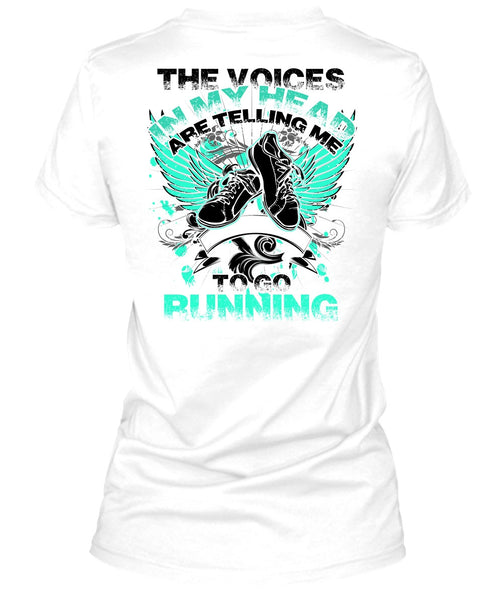 Telling Me To Go Running T Shirt, I Love Running T Shirt