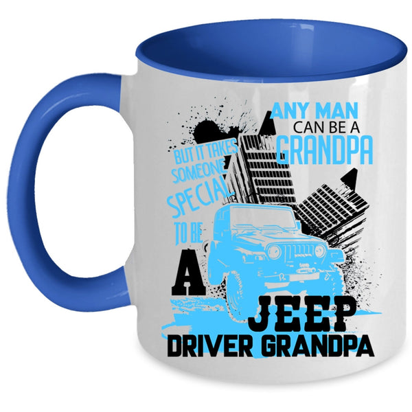 Special Man To Be A Jeep Driver Grandpa Coffee Mug, Grandpa Accent Mug