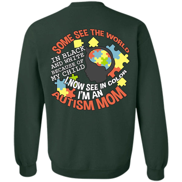 I Now See In Color T Shirt, I Love Mom Sweatshirt