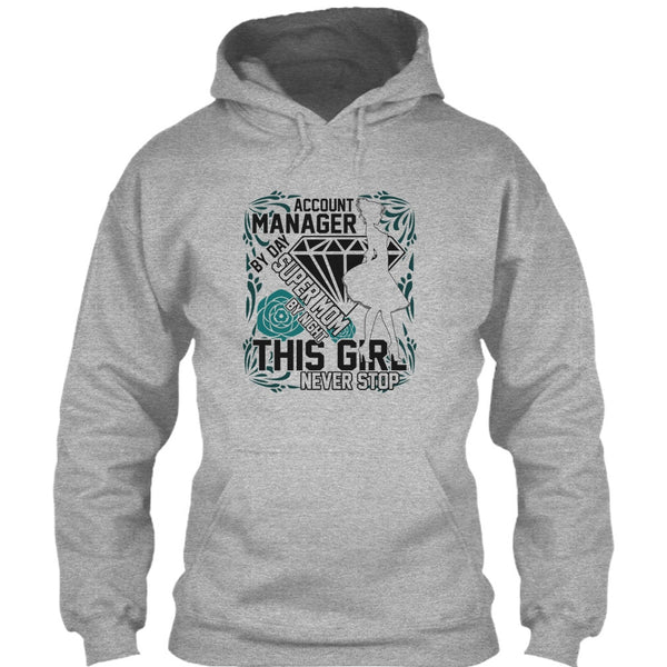 Account Manager By Day T Shirt, I'm A Account Manager T Shirt