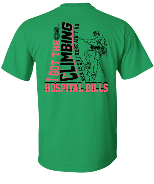 I Got The Climbing T Shirt, I Love Climbing T Shirt