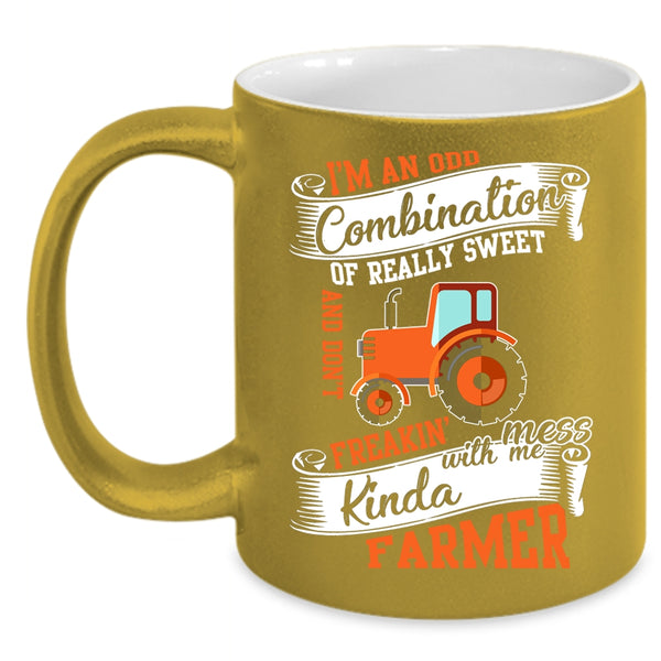 Don't Freaking Mess With Me Kinda Farmer Coffee Mug, Funny Coffee Cup