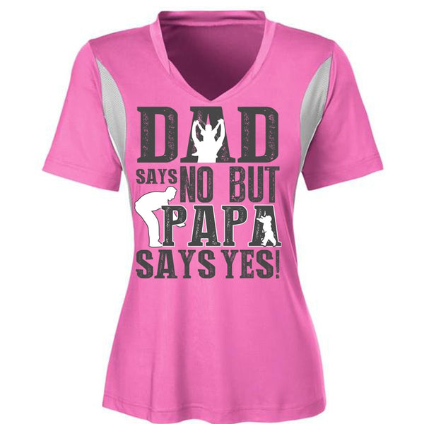 Dad Says No But Papa Says Yes T Shirt, I Love Papa T Shirt, Awesome T-Shirts