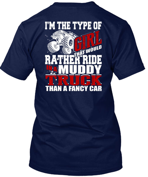 Ride In A Muddy Truck T Shirt, Fancy Car T Shirt