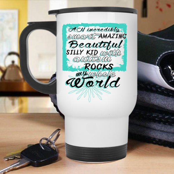 Cool Autism Mom Travel Mug, Autism Rocks My World Mug