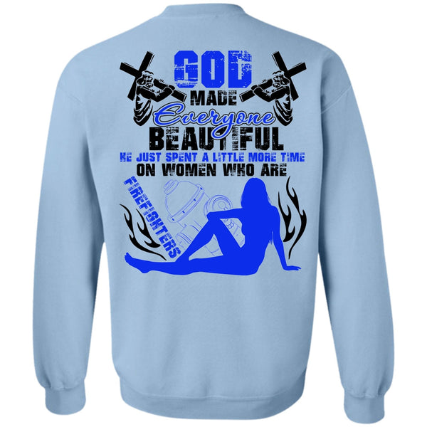 I Love Firefighter T Shirt, Women Who Are Firefighters Sweatshirt