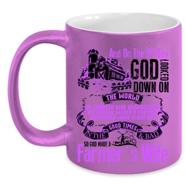 Funny Farmer's Wife Coffee Mug, On The 9th Day God Made A Farmer's Wife Accent Mug