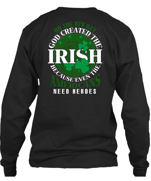 God Created The Irish T Shirt, My Favorite T Shirt