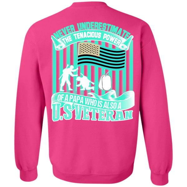 I Love Veteran T Shirt, Papa Who Is Also A US Veteran Sweatshirt