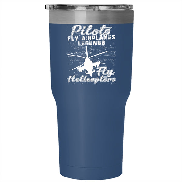 Pilots Fly Airplanes Tumbler 30 oz Stainless Steel, Fly Helicopters Travel Mug