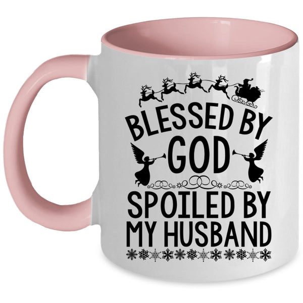 Cute Coffee Mug, Blessed By God Spoiled By My Husband Accent Mug