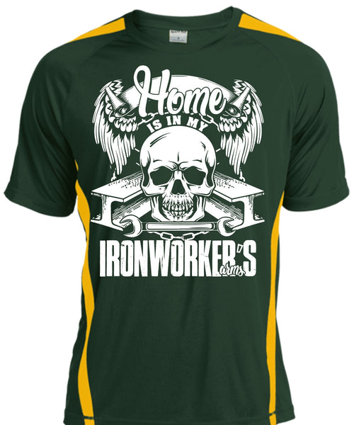 Home Is In My Ironworker's Arms T Shirt, Being An Ironworker T Shirt, Cool Shirt