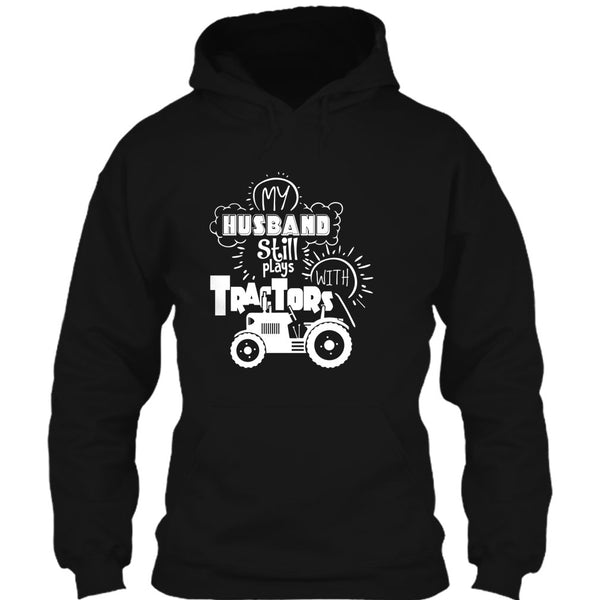 Farmer's Wife T Shirt, My Husband Still Plays With Tractors T Shirt