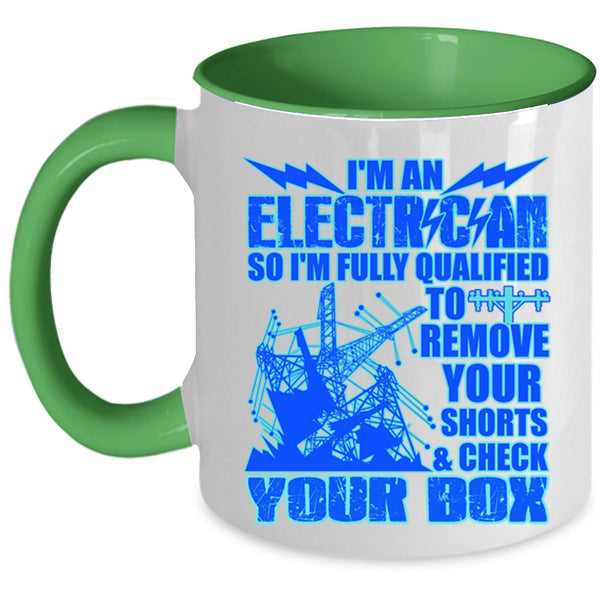 Awesome Gift For Electricians Coffee Mug, I'm An Electrician Accent Mug