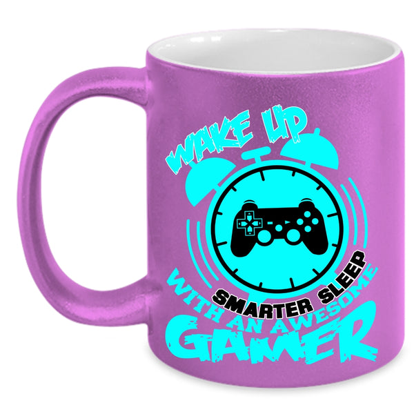 With An Awesome Gamer Coffee Mug, Wake Up Smarter Sleep Accent Mug