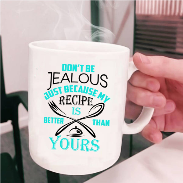 Awesome Chef Coffee Mug, My Recipe Is Better Than Yours Cup