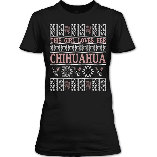 This Girl Loves Her Chihuahua T Shirt, Coolest Chihuahua Lover T Shirt