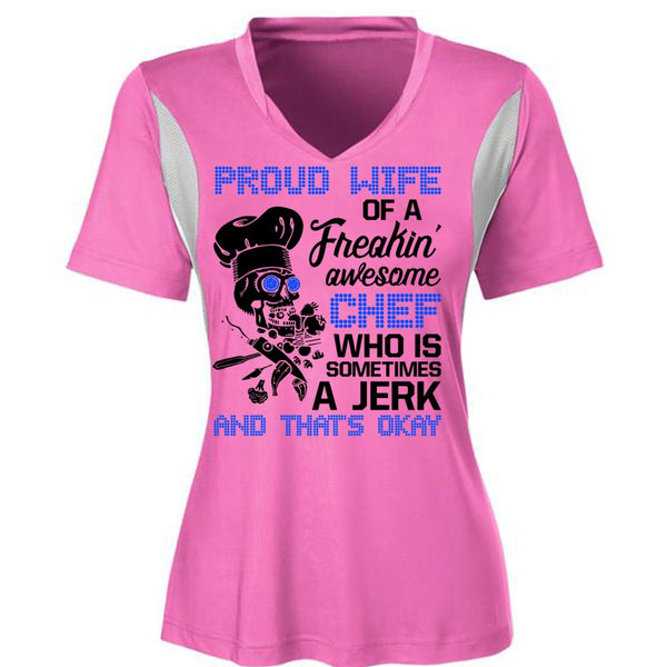 Proud Wife Of A Freaking Awesome Chef T Shirt, I Love Cooking T Shirt, Awesome T-Shirts