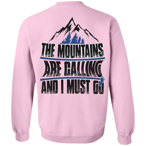 I Must Go T Shirt, The Mountains Are Calling Sweatshirt