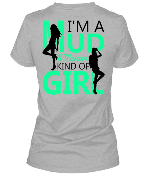 I'm A Mud T Shirt, I Love Lady T Shirt