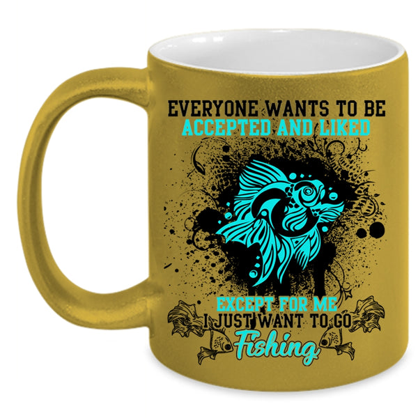 Go Fishing Coffee Mug, I Just Want To Go Fishing Accent Mug
